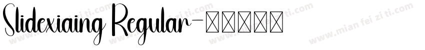 Slidexiaing Regular字体转换